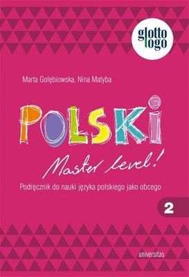 Polski. Master level! 2. Podręcznik do nauki języka polskiego jako obcego (A1) 001108 фото